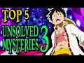 Unsolved Mysteries of One Piece | Volume 3