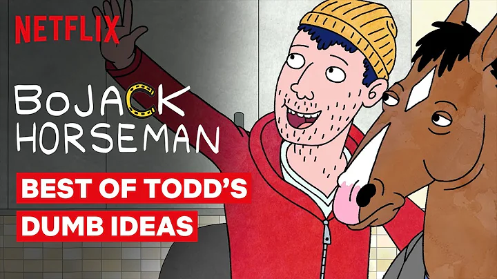 Best of Todd's Dumb Ideas | BoJack Horseman | Netf...