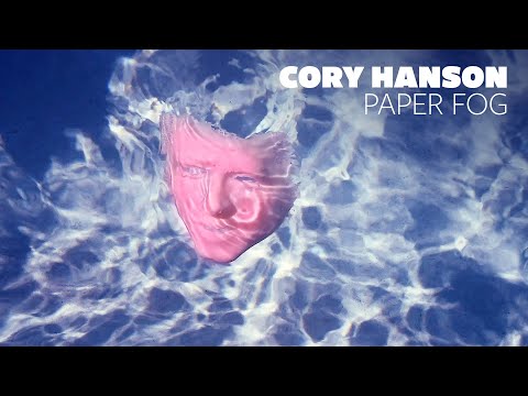 Cory Hanson "Paper Fog" (Official Music Video)