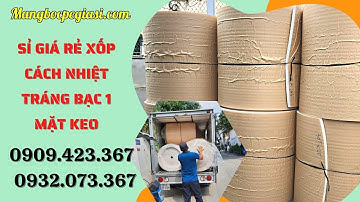 Giá xốp cách nhiệt PE-OPP Foam tráng bạc 1 mặt keo đủ kích thước | Cuộn xốp cách nhiệt tráng bạc