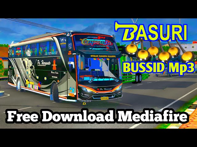 Klakson Basuri Bus Simulator | Versi Mp3 Free Download class=