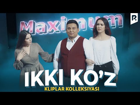 Maximum jamoasi - Ikki ko'z (kliplar kolleksiyasi)