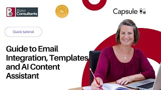 Guide to Email integration, templates, and AI Content Assistant in Capsule CRM (2024) Update