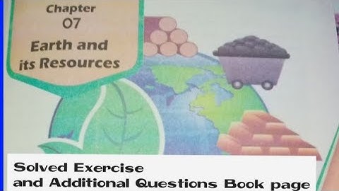 General Science Grade 4 Based on SNC 2020 Chapter # 7 Earth and Its Resources / Solved Exercise