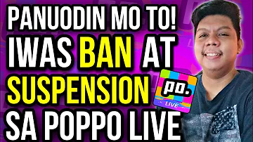 MGA DAPAT GAWIN AT IWASAN HABANG NAKA SOLO LIVE SA POPPO LIVE APP | ACCOUNT SUSPENDED & BANNED