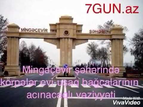 Mingəçevir şəhərində körpələr evi - uşaq bağçalarının acınacaqlı vəziyyəti: 7GÜN / 7GUN