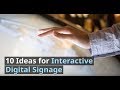10 ideas for interactive digital signage