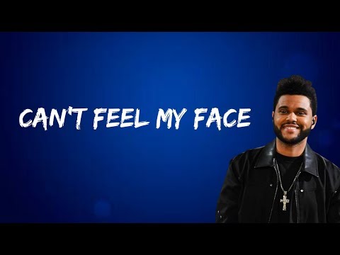 The Weeknd - Can't Feel My Face (Lyrics)