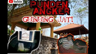 NGERI..!!!!MEDIASI DENGAN PENUNGGU PUNDEN GUNUNG JATI BERSAMA PUTRO GUNUNG TUGU RANTE ...