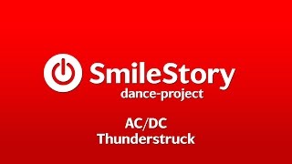 SmileStory Dance-PRO Thunderstruck