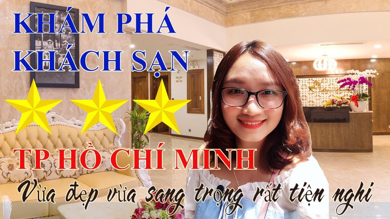 khach san hue 3 sao  Update New  Khám phá khách sạn 3 sao tại TP HCM I Discover 3 star hotel in HCM City I LAN PHỆ TV