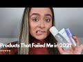Products That Failed Me in 2021 | Nadia Vega