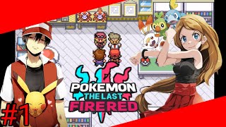 I Meet Serena 💕 In Pokemon The Last Fire Red||Ep:-1||