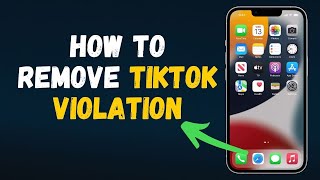 TikTok community guidelines violation problem (2024) Full Guide