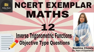 NCERT EXEMPLAR | MATHS | CLASS 12 | INVERSE TRIGONOMETRIC FUNCTIONS | OBJECTIVE TYPE QUESTIONS