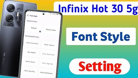 Infinix hot 30 5g me Font style setting/How to set stylish Font In infinix hot 30 5g