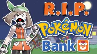 The END of Pokémon Bank!? I have work to do!