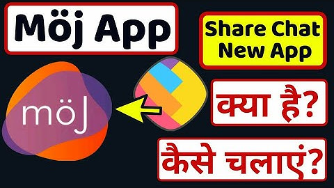 Moj-short video app by sharechat||moj app|| moj app kaise chalaye||moj app kaise use kare||moj share