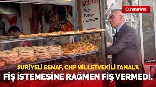 Suriyeli Esnaf, Chp Milletvekili Tanala Fiş Istemesine Rağmen Fiş Vermedi