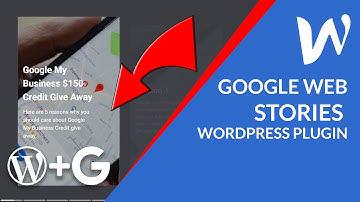 Google Web Stories WordPress - Google Made A New WordPress Stories Plugin!