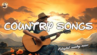 BEST COUNTRY SONGS  Playlist Greatest Country Songs 2010s  Lost In The Melody
