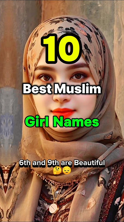 10 Unique Muslim girl Names Part 5 #name #muslim