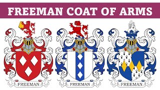Freeman Coat of Arms Family Crest - Symbols Bearers History