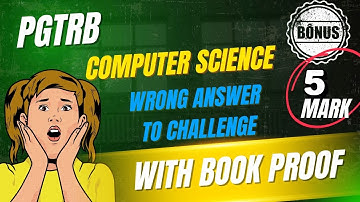 PGTRB Computer Science Objection Question with proof |ANSWER KEY MANY QUESTIONS WRONG| Shocking News