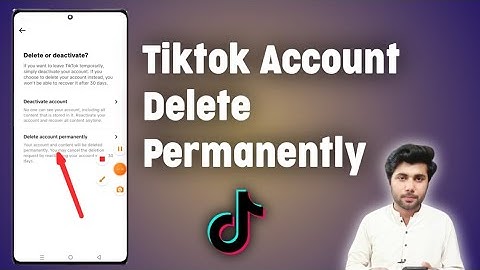 TikTok ID Permanently Delete Kaise Kare | TikTok Account Delete Karne Ka Tarika