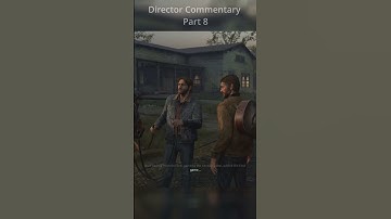 Last of us Part 2 Remastered - Director Commentary Part 8 #shorts #short #tlou #tlou2