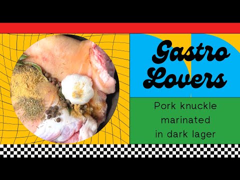 Gastro Lovers | ღორის კანჭი შავი ლუდის მარინადში - Pork knuckle marinated in dark lager