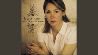 Video thumbnail of "Diana Jones - The Day I Die"