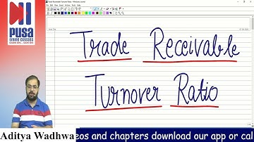 Class 12 Accounts | Trade Receivables Turnover Ratio Part 2 | Aditya Wadhwa sir | Accounting Ratios