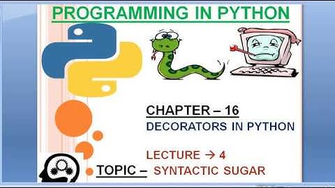 CHAPTER 16:4.Syntactic Sugar In Python|Python Complete tutorial course in hindi|  #coder_brains |212