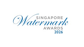 Singapore Watermark Awards 2026 