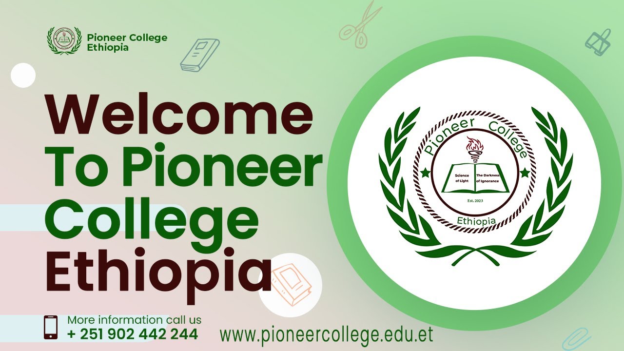 Pioneer College Ethiopia YouTube