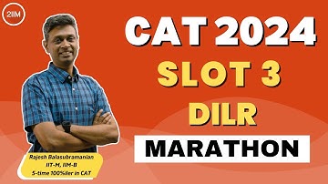 CAT 2024 DILR Slot 3 Marathon | DILR Solutions | 2IIM CAT Preparation