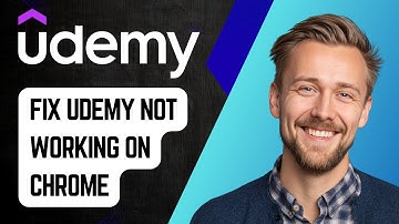 How to Fix Udemy Not Working on Chrome | Step-by-Step Tutorial 2025