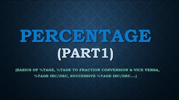 Percentage(Part1) | How to calculate %tage Inc/Dec | Fraction to %tage conversion #cat #gmat #bank