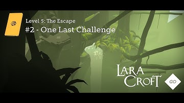 Lara Croft Go - Level 5: The Escape - #2: One Last Challenge