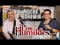 Zagar desde el Bar, Noche bohemia con Los Humildes