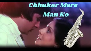 Chhukar mere man ko | instrumental | Yaarana | Saxophone Cover