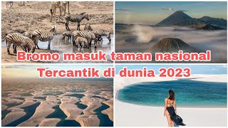 Bromo tengger jadi taman nasional tercantik dunia 2023