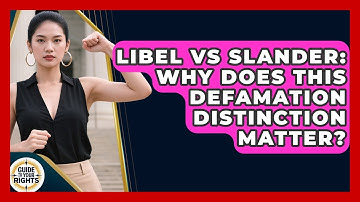 Libel Vs Slander: Why Does This Defamation Distinction Matter? - Guide To Your Rights
