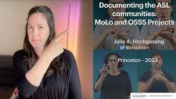 Documenting the ASL communities: MoLo and O5S5 Projects - Julie A. Hochgesang - April 19, 2023