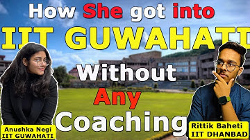 IIT JEE Motivational Story of Anuskha Negi, IIT Guwahati | How She Cracked JEE Without Coaching #jee