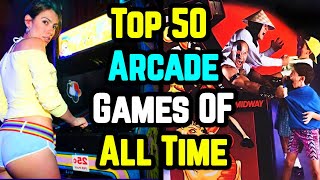 Top 50 Arcade Games of All Time - Explored