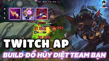 ( Tốc Chiến ) Meta Twitch Full Ap Siêu Mạnh | Một Giật Là Một Xác