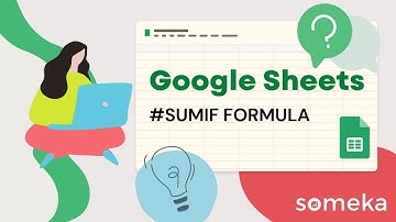 How to use SUMIF Formula in Google Sheets
