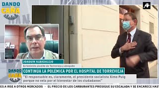 Albaladejo sobre el caos del hospital de Torrevieja: “Estamos en indigencia sanitaria gravísima”